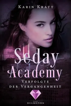 Kratt |  Verfolgte der Vergangenheit (Seday Academy 8) | eBook | Sack Fachmedien