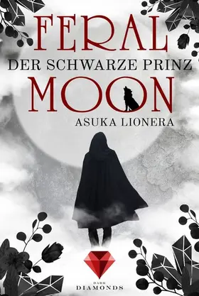 Lionera | Feral Moon 2: Der schwarze Prinz | E-Book | sack.de