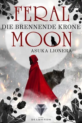 Lionera | Feral Moon 3: Die brennende Krone | E-Book | www.sack.de