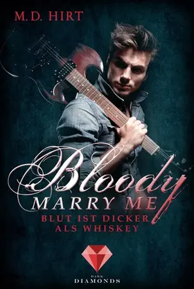Hirt | Bloody Marry Me 1: Blut ist dicker als Whiskey | E-Book | www.sack.de
