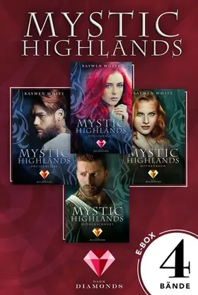 White |  Mystic Highlands: Band 1-4 der Fantasy-Reihe im Sammelband | eBook | Sack Fachmedien