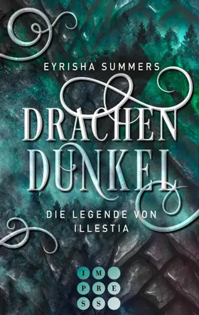 Summers |  Drachendunkel. Die Legende von Illestia | eBook | Sack Fachmedien