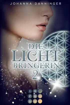 Danninger | Die Lichtbringerin 2 | E-Book | www.sack.de