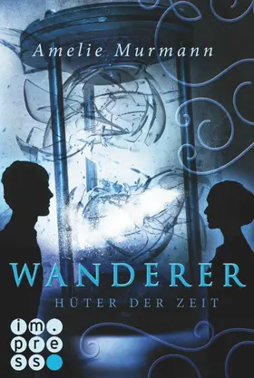 Murmann |  Wanderer 2: Hüter der Zeit | eBook | Sack Fachmedien