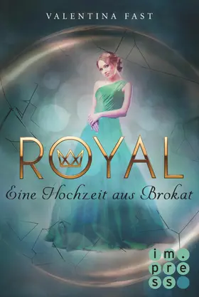 Fast | Royal 5: Eine Hochzeit aus Brokat | E-Book | sack.de