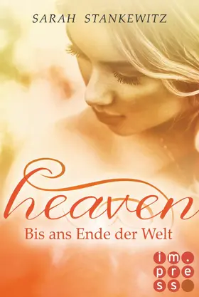 Stankewitz |  Heaven 3: Bis ans Ende der Welt | eBook | Sack Fachmedien