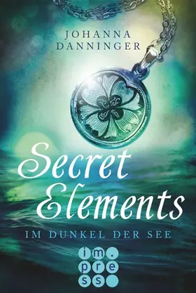Danninger |  Secret Elements 1: Im Dunkel der See | eBook | Sack Fachmedien