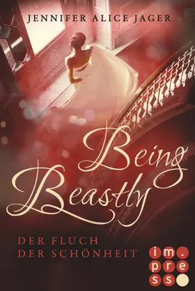 Jager |  Being Beastly. Der Fluch der Schönheit (Märchenadaption von »Die Schöne und das Biest«) | eBook | Sack Fachmedien