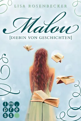 Rosenbecker |  Malou. Diebin von Geschichten | eBook | Sack Fachmedien
