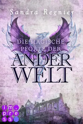 Regnier |  Die Pan-Trilogie: Die magische Pforte der Anderwelt (Pan-Spin-off 1) | eBook | Sack Fachmedien