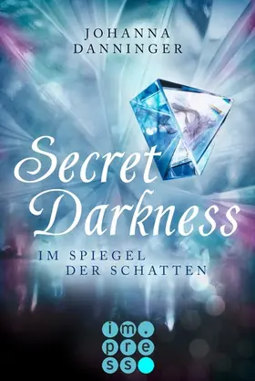 Danninger | Secret Darkness. Im Spiegel der Schatten (Ein "Secret Elements"-Roman) | E-Book | www.sack.de
