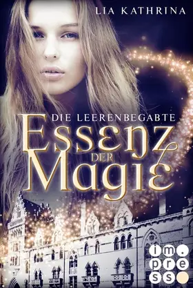 Kathrina | Essenz der Magie 1: Die Leerenbegabte | E-Book | www.sack.de