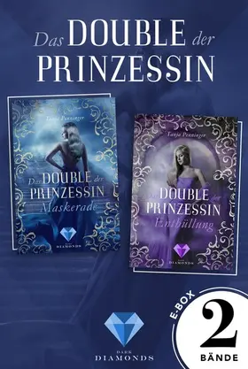 Penninger |  Das Double der Prinzessin: Alle Bände der romantisch-düsteren Dilogie in einer E-Box! | eBook | Sack Fachmedien