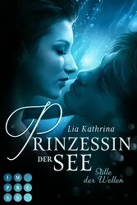 Kathrina |  Prinzessin der See 2: Stille der Wellen | eBook | Sack Fachmedien