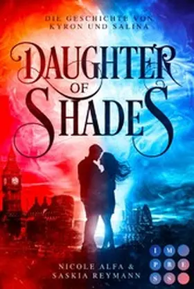 Alfa / Reymann |  Daughter of Shades (Die Geschichte von Kyron und Salina 1) | eBook | Sack Fachmedien