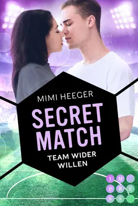 Heeger |  Secret Match. Team wider Willen (Secret-Reihe) | eBook | Sack Fachmedien