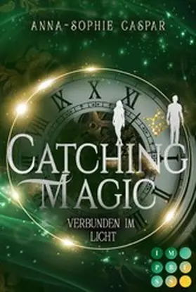 Caspar |  Catching Magic 2: Verbunden im Licht | eBook | Sack Fachmedien