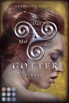 Peluso | Das Mal der Götter 4: Erwählt | E-Book | www.sack.de