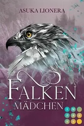 Lionera | Falkenmädchen (Divinitas 1) | E-Book | www.sack.de