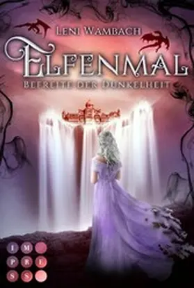 Wambach |  Elfenmal 2: Befreite der Dunkelheit | eBook | Sack Fachmedien