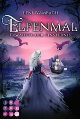 Wambach |  Elfenmal 3: Erwählte der Finsternis | eBook | Sack Fachmedien