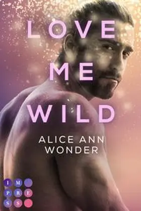 Wonder | Love Me Wild (Tough-Boys-Reihe 1) | E-Book | www.sack.de