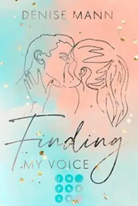 Mann | Finding my Voice. Mein Weg zu dir | E-Book | www.sack.de
