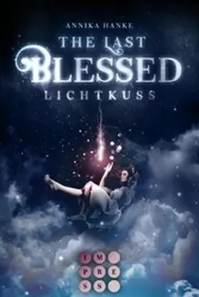 Hanke |  The Last Blessed. Lichtkuss | eBook | Sack Fachmedien