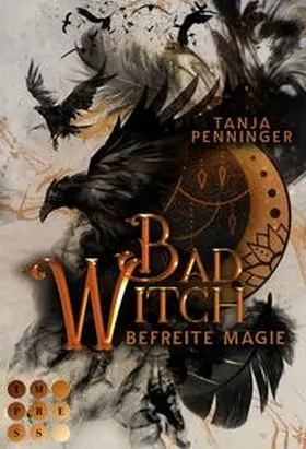 Penninger | Bad Witch. Befreite Magie | E-Book | www.sack.de