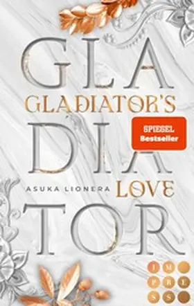 Lionera | Gladiator's Love. Vom Feuer gezeichnet | E-Book | www.sack.de