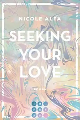 Alfa | Seeking Your Love 2 (Kiss'n'Kick 2) | E-Book | www.sack.de
