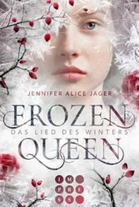 Jager |  Frozen Queen. Das Lied des Winters | eBook | Sack Fachmedien