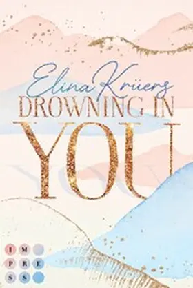 Krüers | Drowning In You. Nur einen Atemzug entfernt | E-Book | www.sack.de
