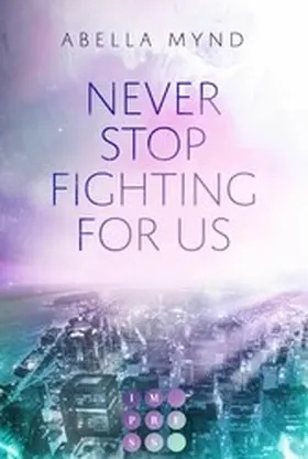 Mynd | Never Stop Fighting For Us | E-Book | www.sack.de