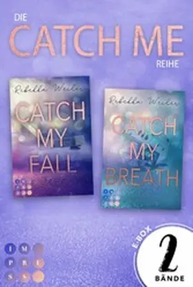 Weiler | Catch Me: 2 Bände in einem Bundle! | E-Book | www.sack.de