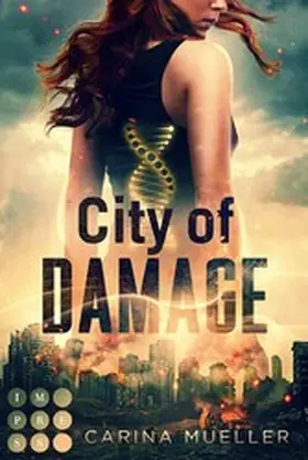 Mueller |  City of Damage (Brennende Welt 1) | eBook | Sack Fachmedien