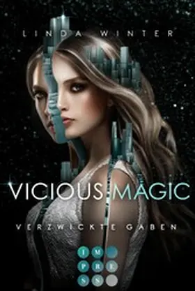 Winter |  Vicious Magic: Verzwickte Gaben (Band 1) | eBook | Sack Fachmedien