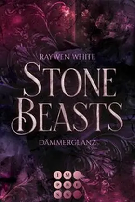 White | Stone Beasts 1: Dämmerglanz | E-Book | www.sack.de