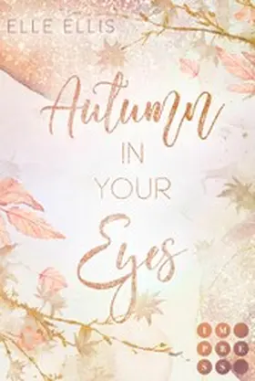 Ellis |  Autumn In Your Eyes (Cosy Island 1) | eBook | Sack Fachmedien