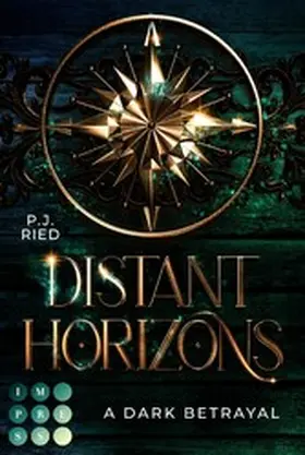 Ried |  Distant Horizons 1: A Dark Betrayal | eBook | Sack Fachmedien