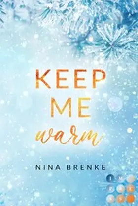 Brenke | Keep Me Warm. Irish Hearts | E-Book | www.sack.de