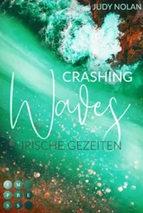 Nolan |  Crashing Waves. Irische Gezeiten | eBook | Sack Fachmedien