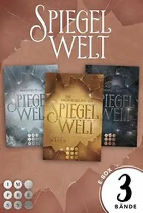 Maxen | Die Spiegelwelt-Trilogie: Fantasy-Sammelband über das Schicksal vierer Königreiche | E-Book | www.sack.de