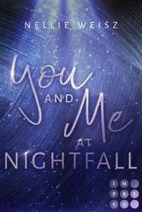 Weisz | Hollywood Dreams 2: You and me at Nightfall | E-Book | www.sack.de