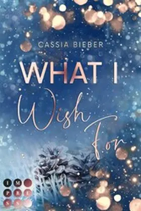 Bieber | What I Wish For | E-Book | www.sack.de