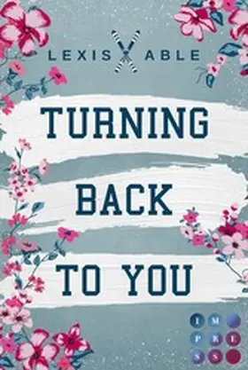 Able |  Turning Back to You (»Back to You«-Reihe 4) | eBook | Sack Fachmedien