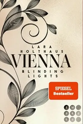Holthaus |  Vienna 1: Blinding Lights | eBook | Sack Fachmedien