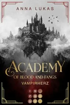 Lukas |  Academy of Blood and Fangs 1: Vampirherz | eBook | Sack Fachmedien