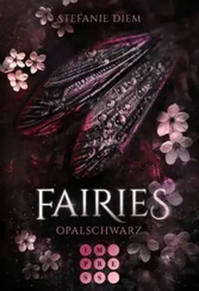 Diem |  Fairies 4: Opalschwarz | eBook | Sack Fachmedien
