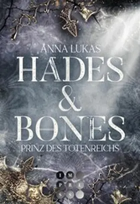 Lukas |  Hades & Bones: Prinz des Totenreichs | eBook | Sack Fachmedien